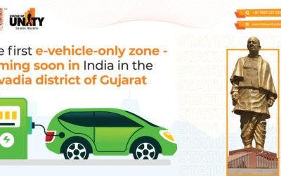 The first e-vehicle-only zone – coming soon in India in the Kevadia district of Gujarat